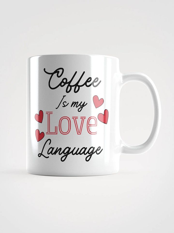 Coffee is my love language product image (2)