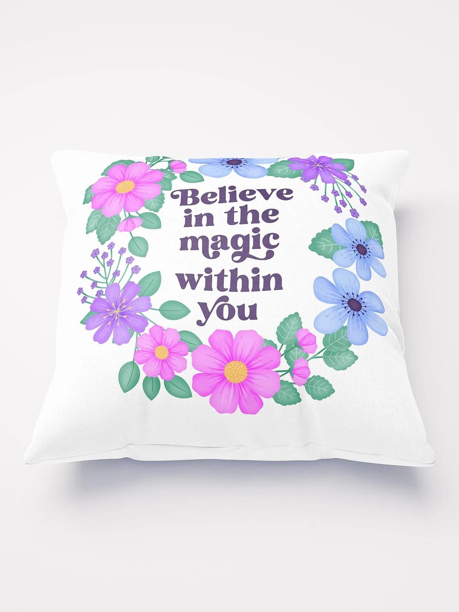 Believe in the magic within you - Motivational Pillow White product image (2)