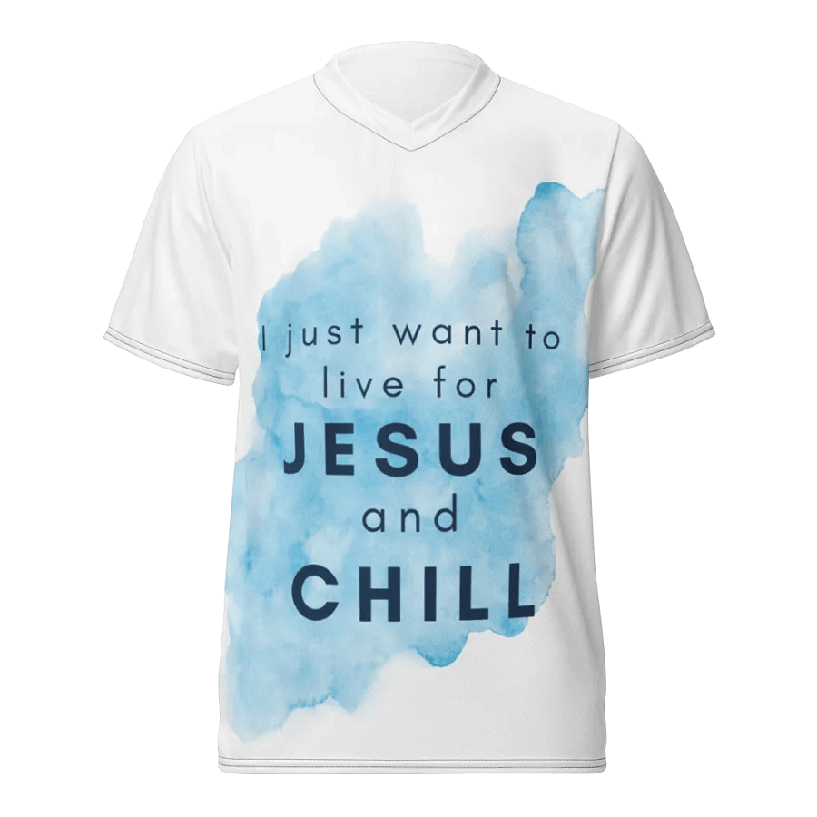 Live for Jesus and chill Unisex Sports Jersey product image (6)