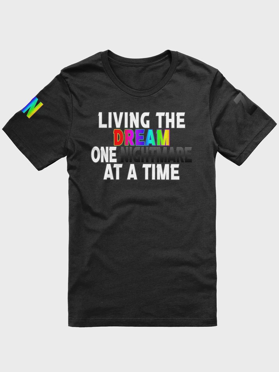 Living the dream one nightmare at a time product image (1)