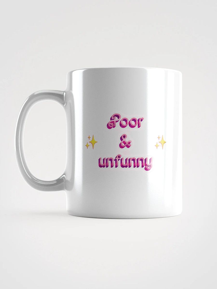 poor & unfunny Mug product image (11)