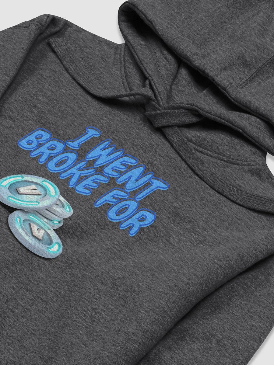 i went broke for vbucks product image (18)