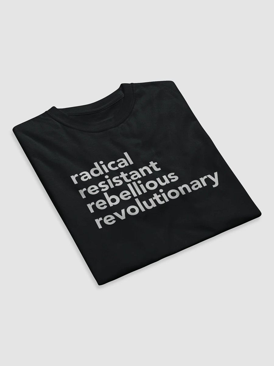 Radical Resistant Tee product image (4)