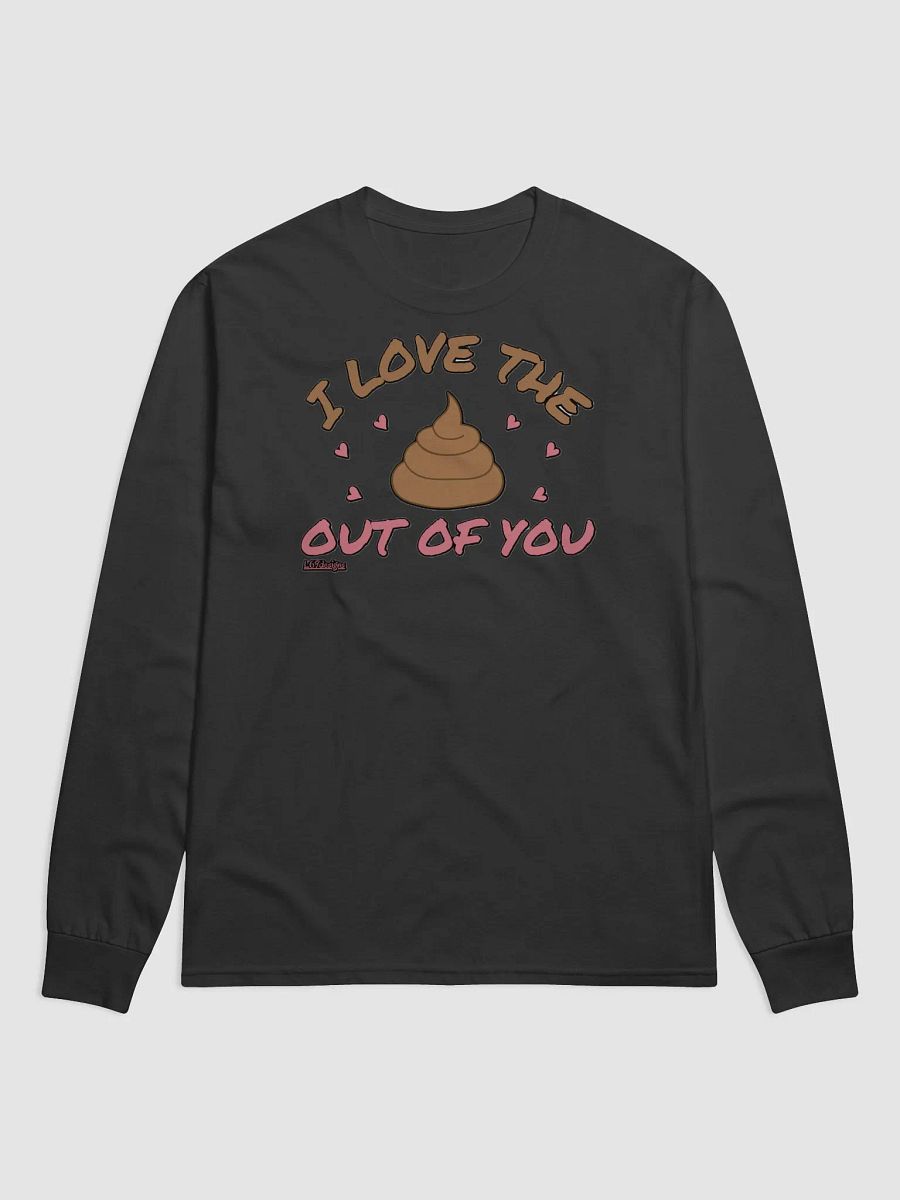 I LOVE THE POOP OUT OF YOU product image (2)