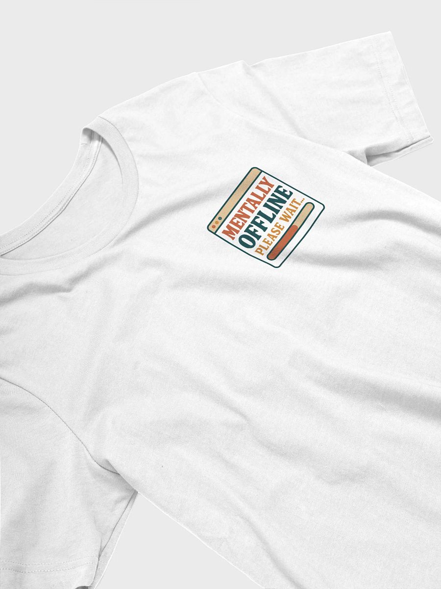 Mentally Offline Please Wait Supersoft T-Shirt product image (3)