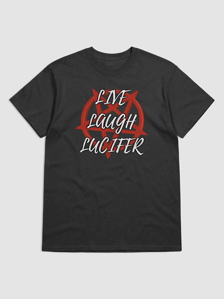 Live Laugh Lucifer Dark Tees product image (4)