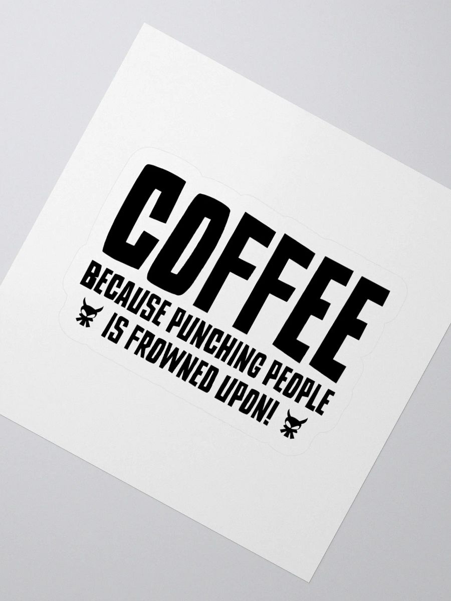 Punching People Is Frowned Upon Sticker product image (4)