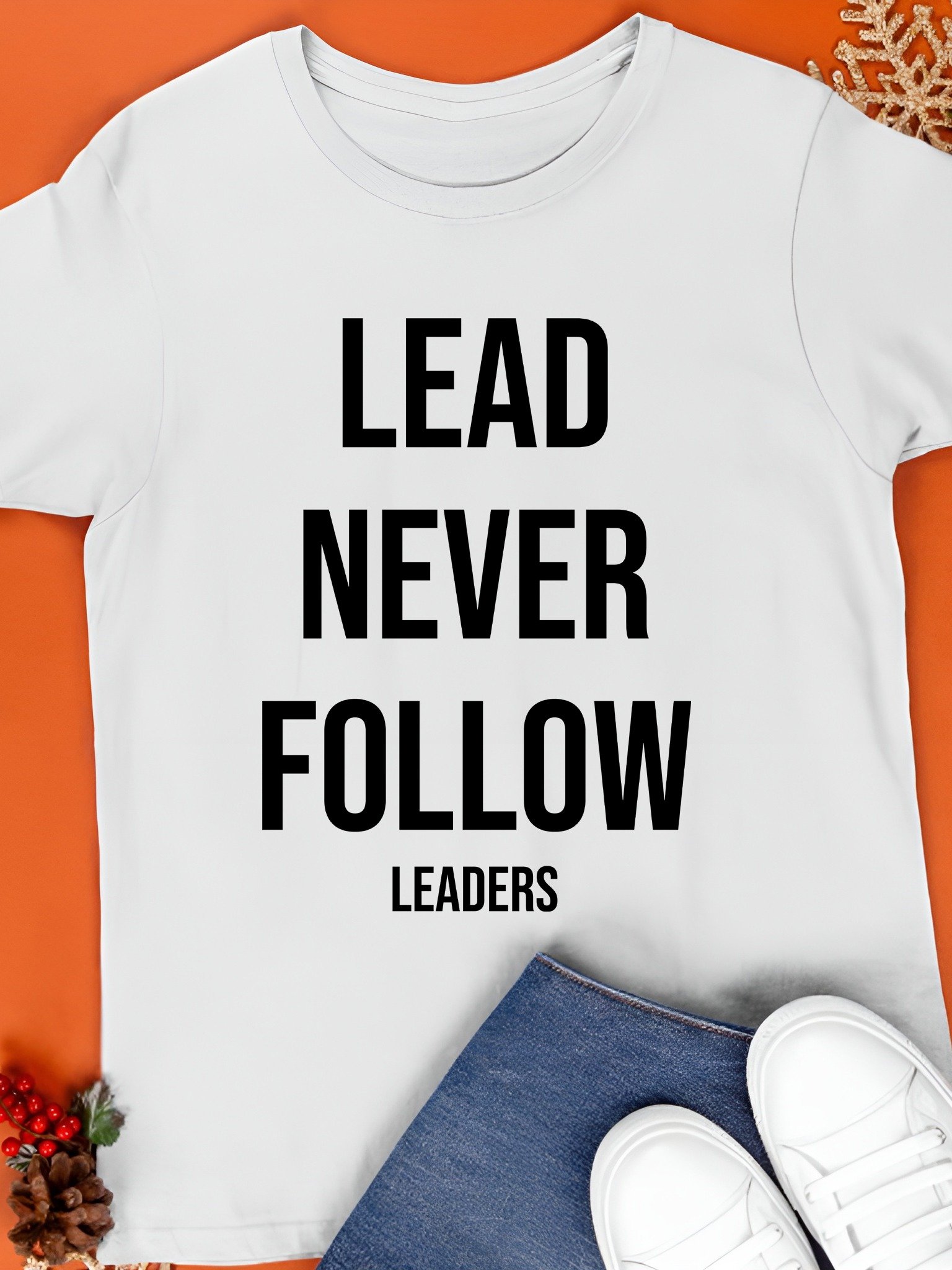 Lead Never Follow Shirt product image (1)