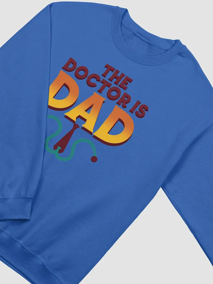 Dad Doctor Statement Sweatshirt product image (22)