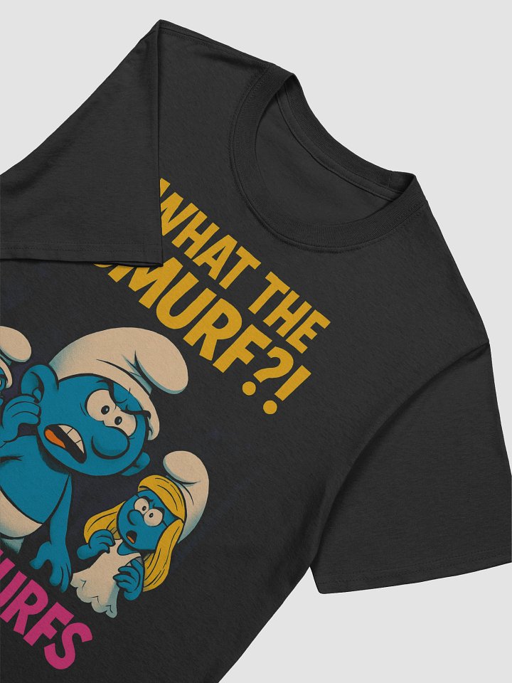 What the Smurf? T-Shirt product image (2)