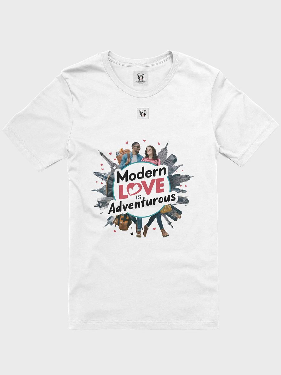 Modern Love Is Adventurous Unisex T-Shirt product image (1)