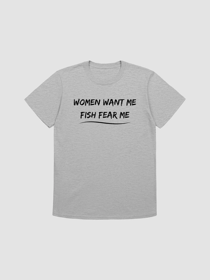 Women Want Me Fish Fear Me Unisex T-Shirt V22 product image (4)