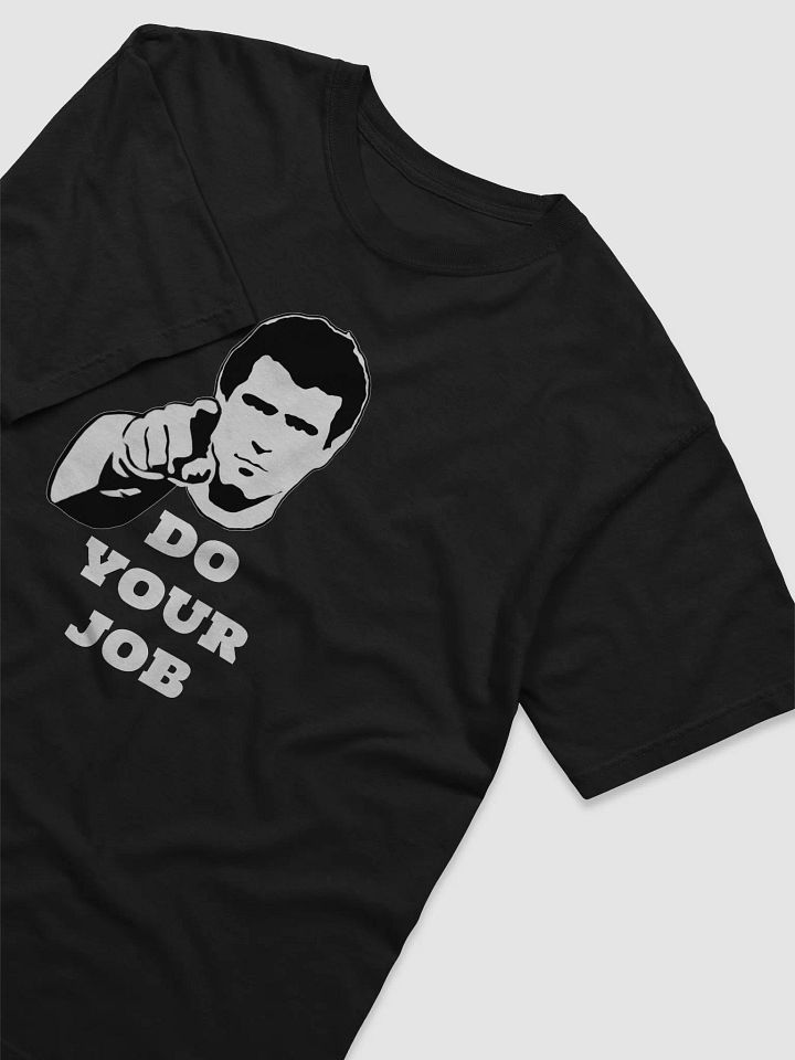 Do Your Job T-shirt (Black) product image (2)