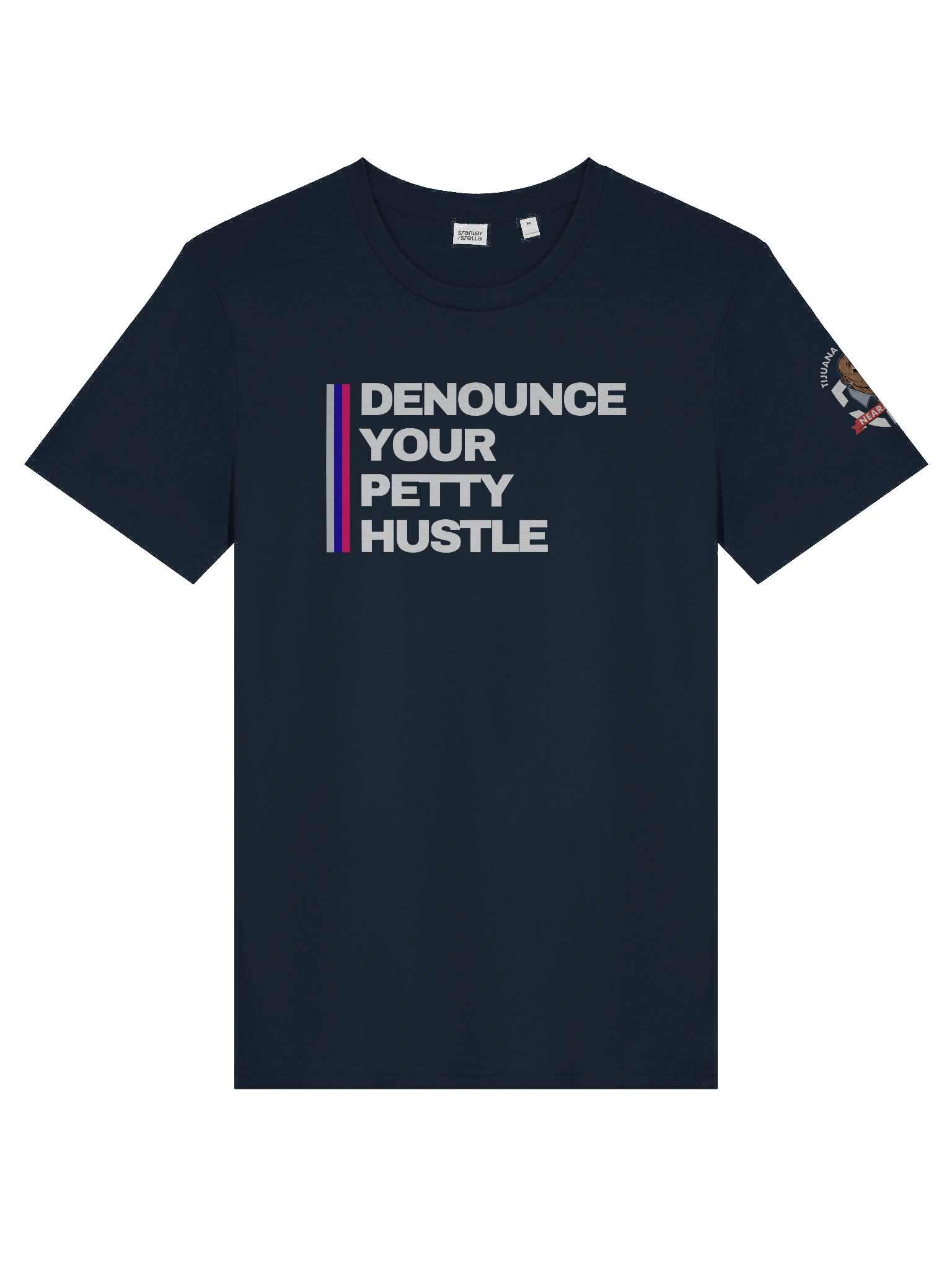 Unisex "Denounce Your Petty Hustle" T-Shirt by Tijuana Jackson product image (5)