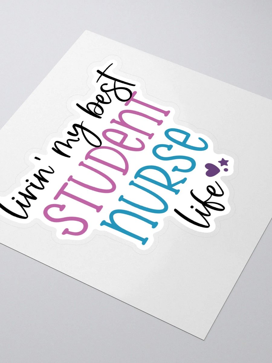 Livin’ My Best Student Nurse Life Sticker product image (7)
