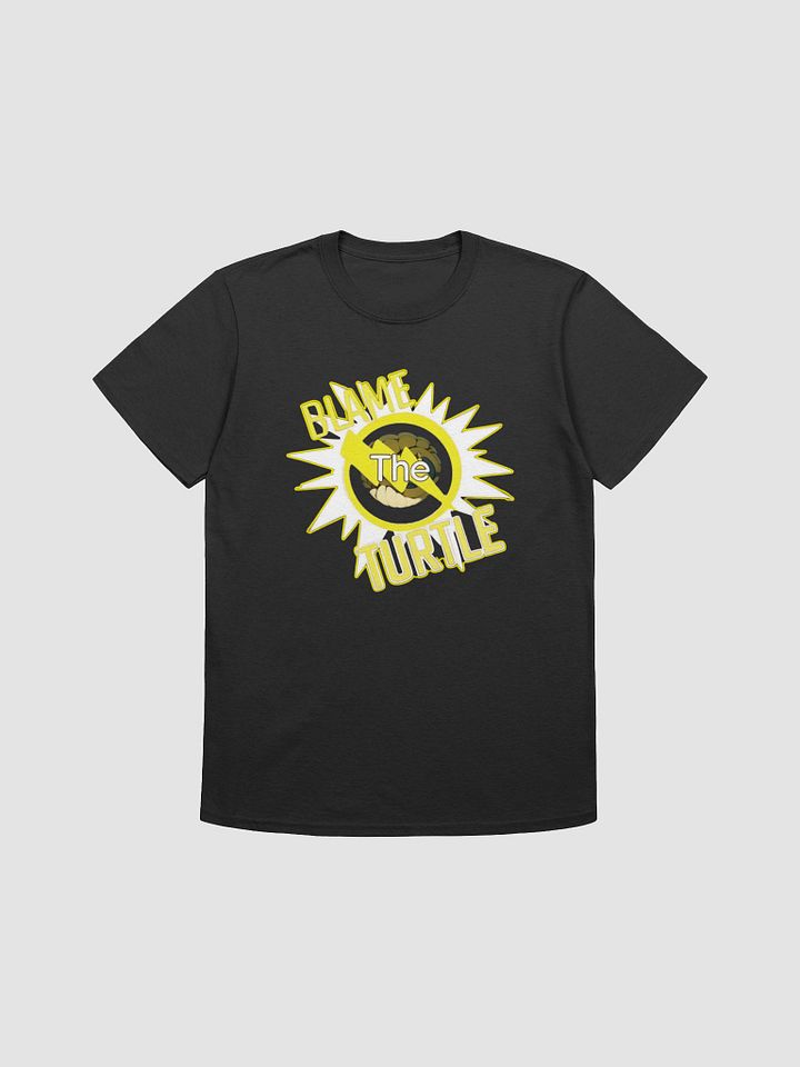 Blame The Turtle! T Shirt Unisex product image (4)