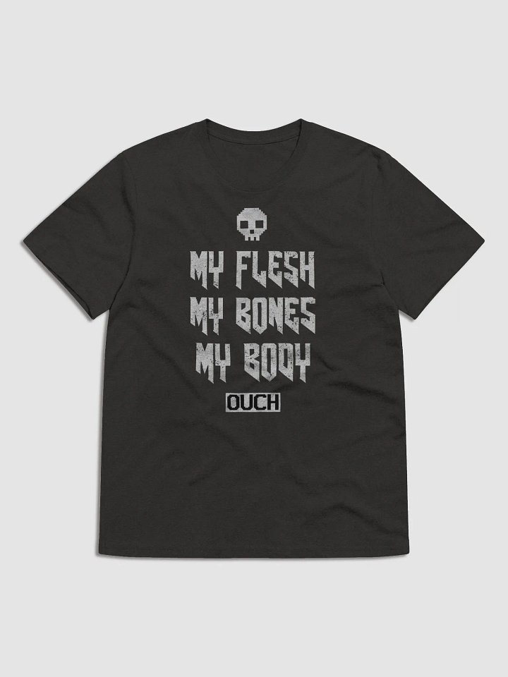 My Whole Body Hurts 100% recycled t-shirt product image (2)