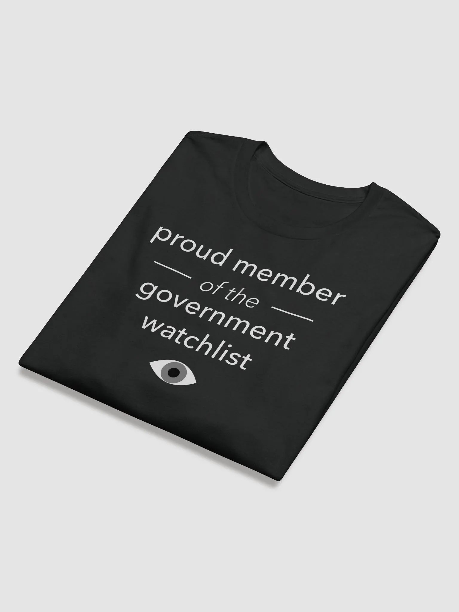Proud Government Watchlist Member product image (6)