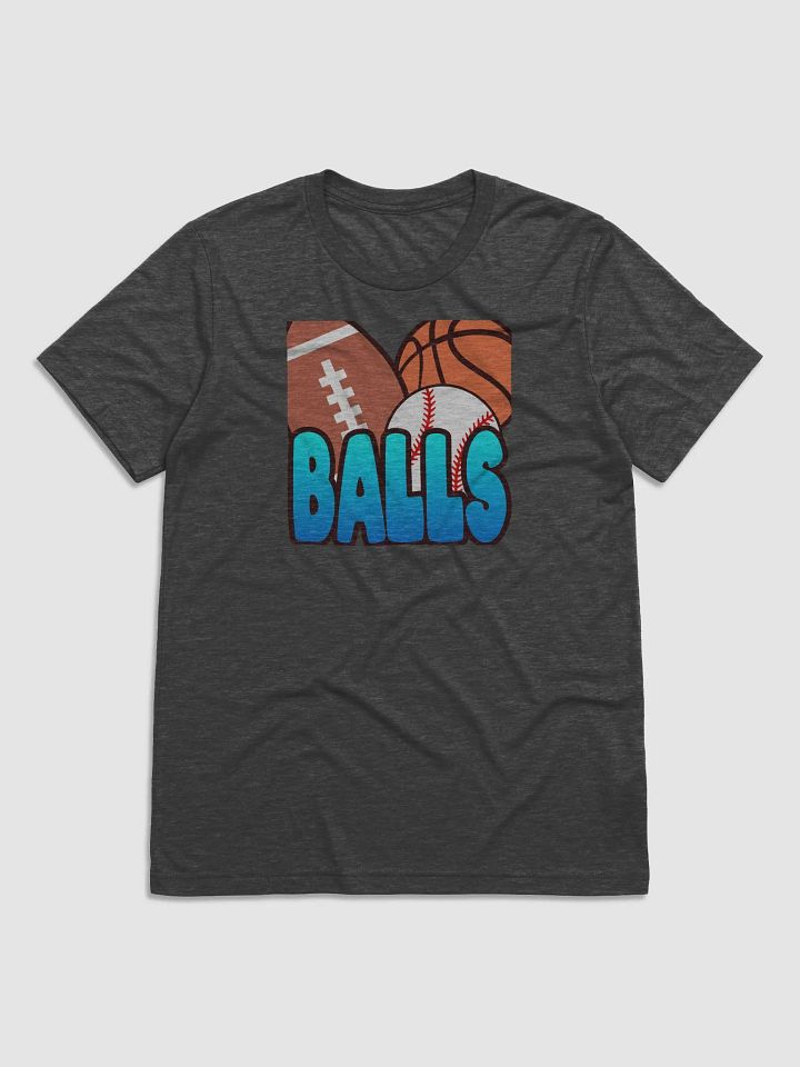 BALLS TRI-BLEND T-SHIRT product image (13)