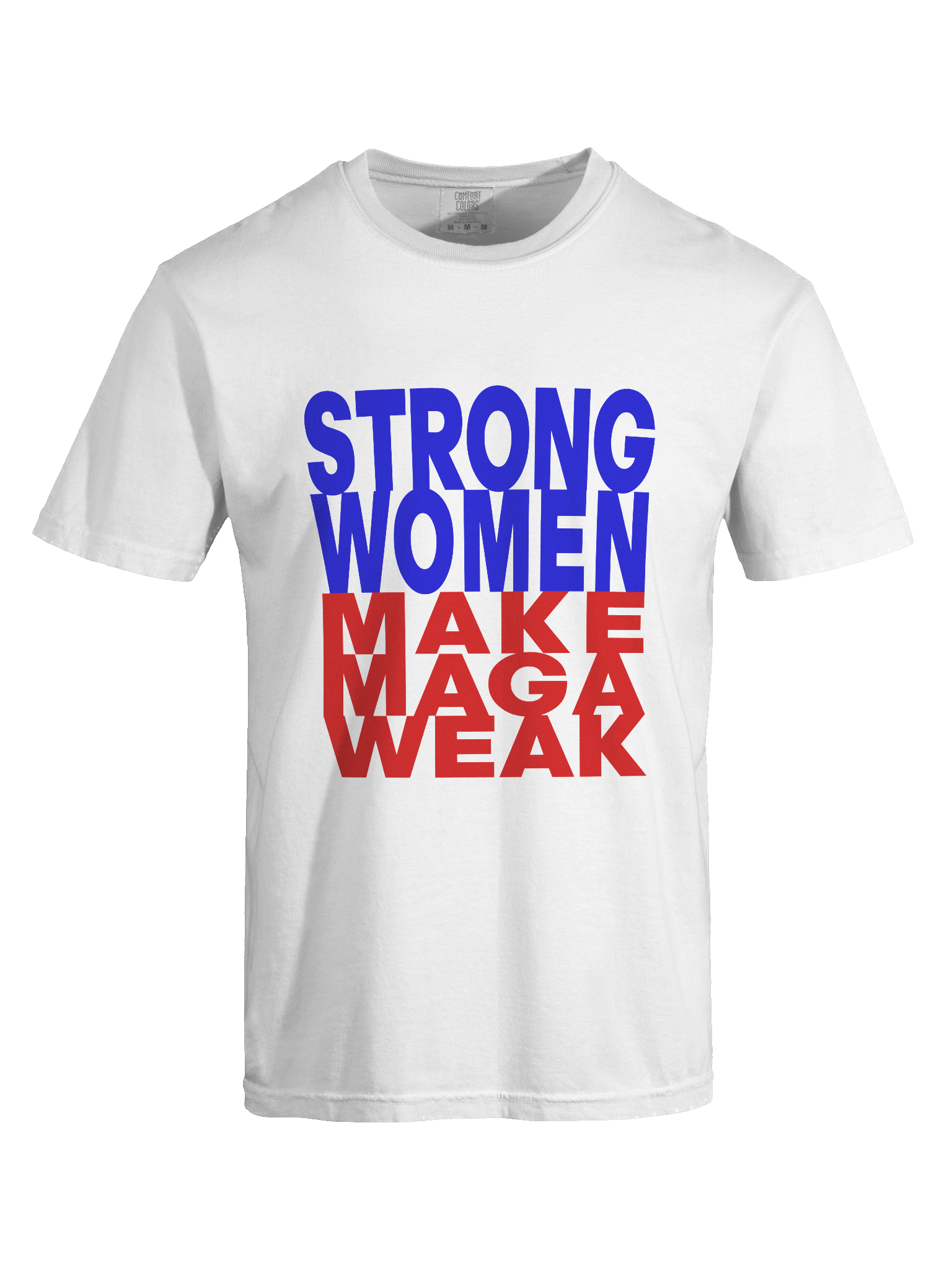 STRONG WOMEN MAKE MAGA WEAK product image (4)