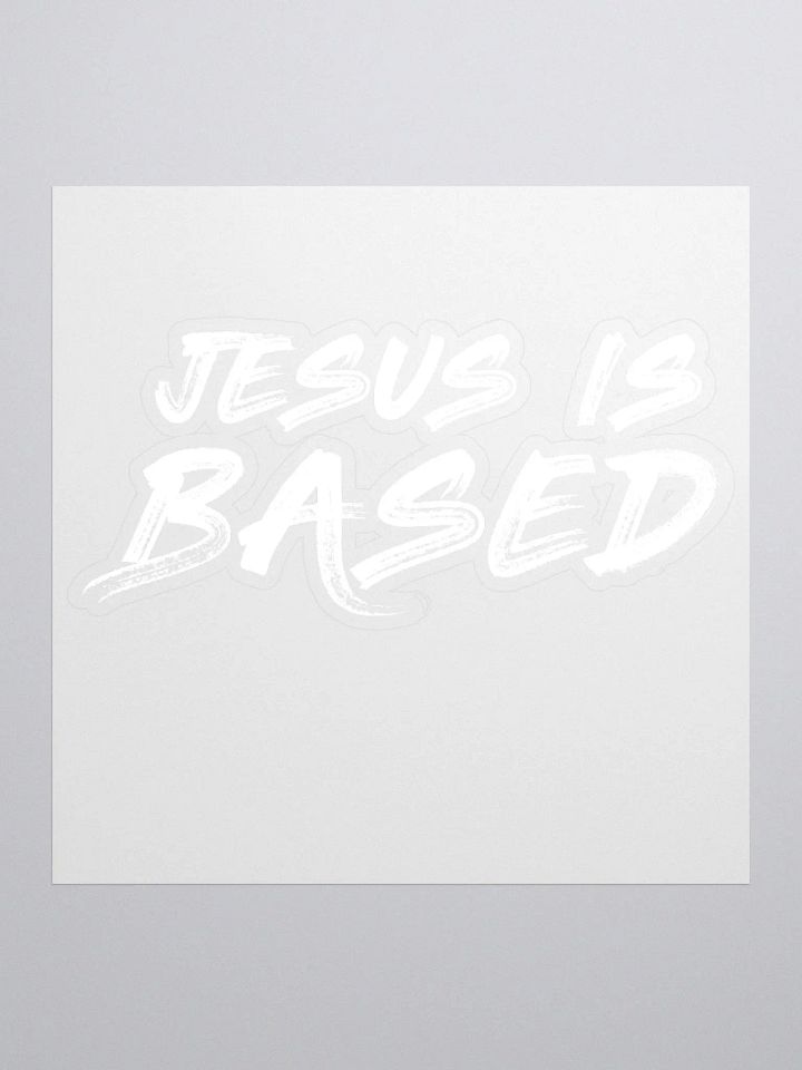 Jesus is Based (White) product image (1)