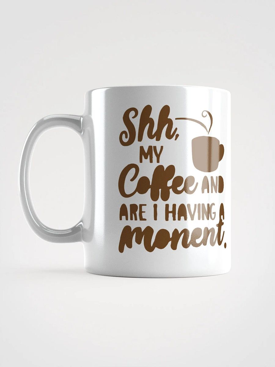 Shhh...Coffee Connoisseur Mode Engaged Mug product image (3)
