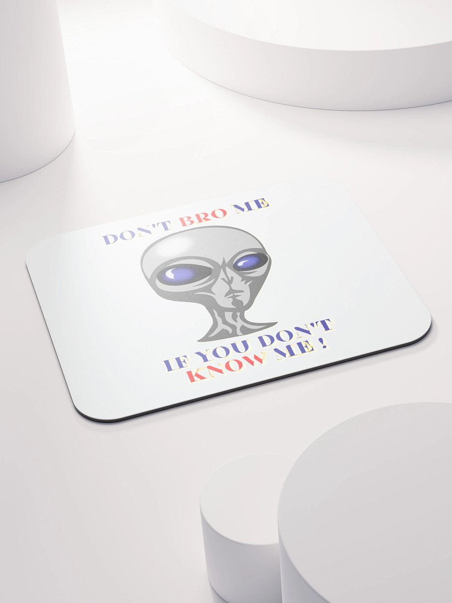 DON'T BRO ME IF YOU DON'T KNOW ME product image (4)