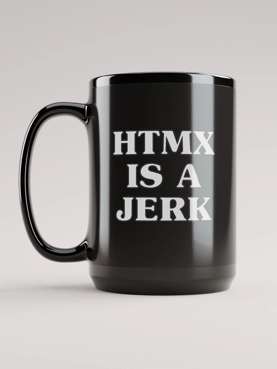 htmx is a jerk mug product image (6)