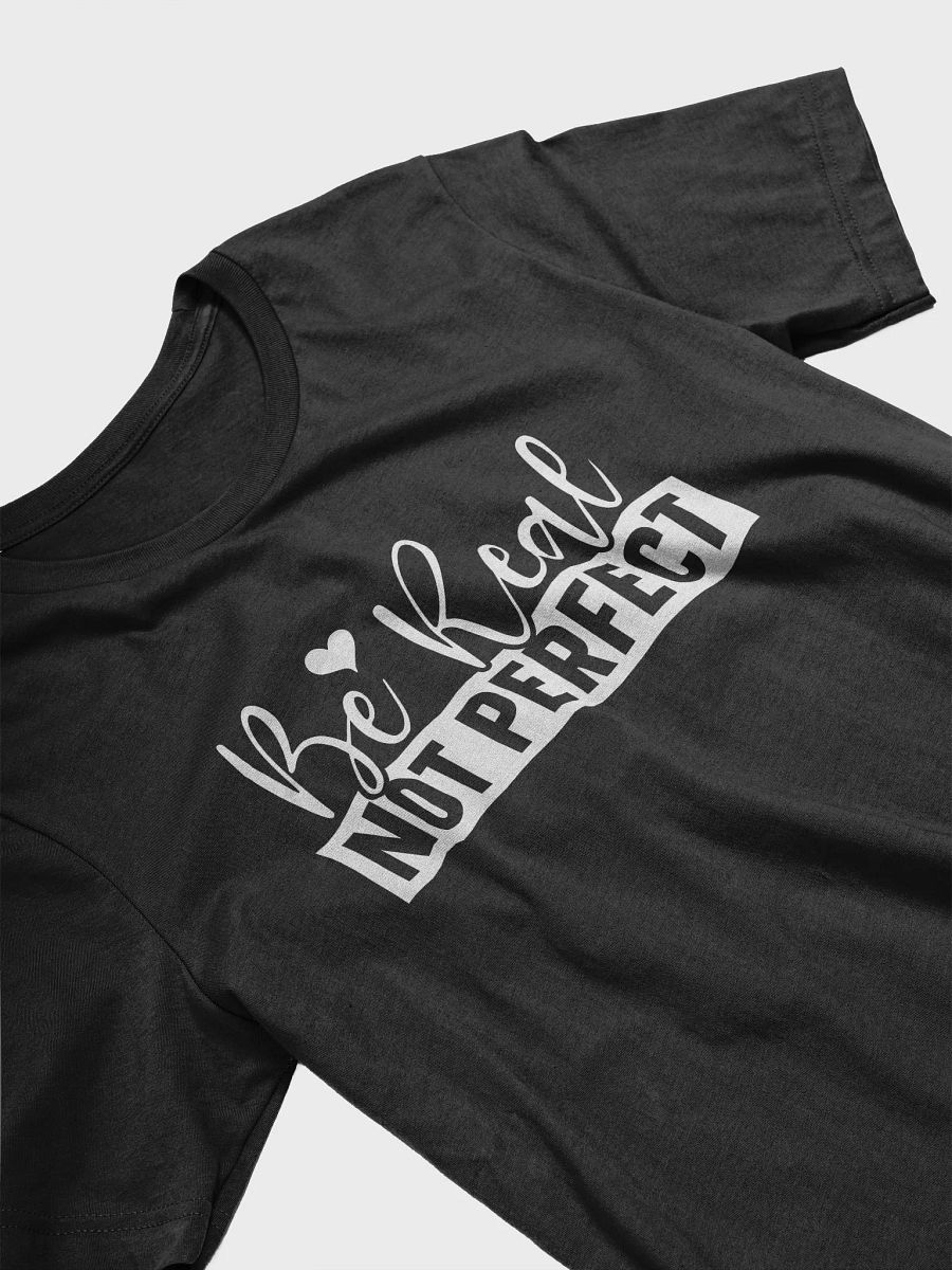 Be Real Not Perfect - Women's Black T-Shirt product image (3)