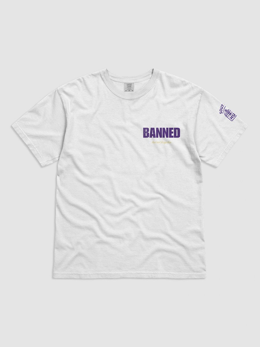 Banned, but not forgotten T-Shirt product image (1)