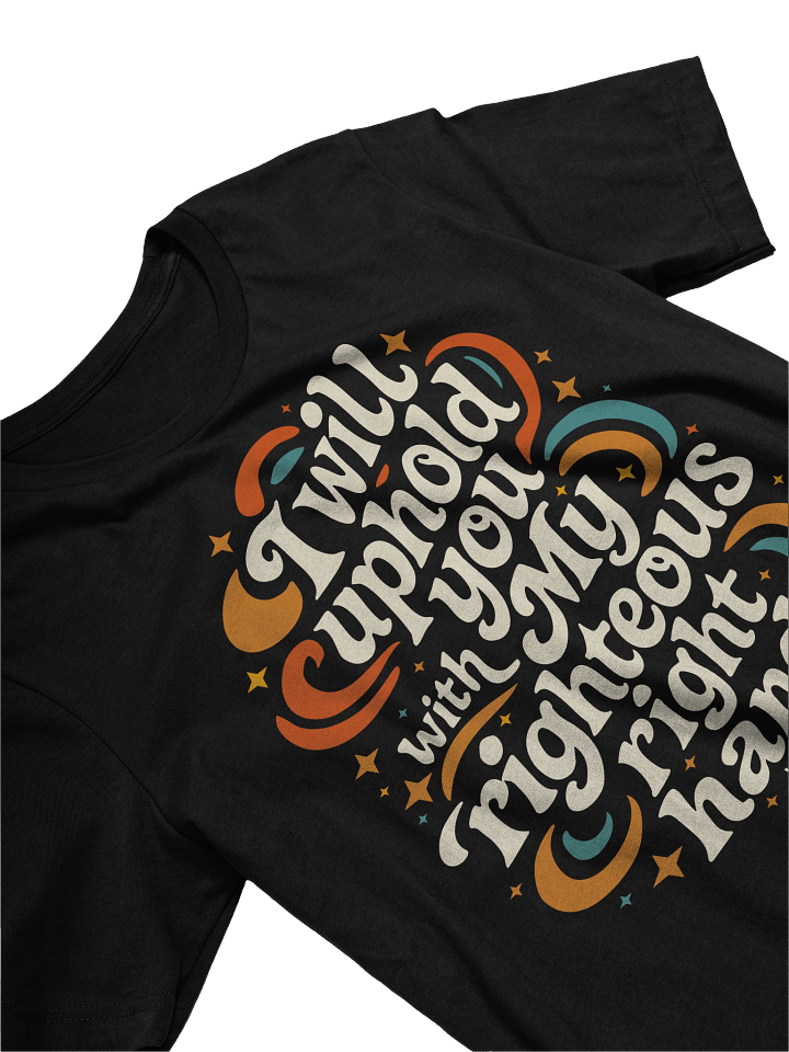 I Will Uphold You Isaiah 41:10 Retro Christian T-Shirt – Bella+Canvas 3001 product image (2)
