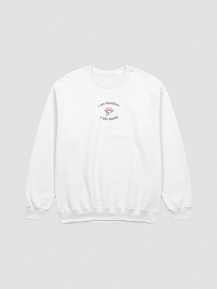 I am Bloodless & I am Dumb (White) product image (1)
