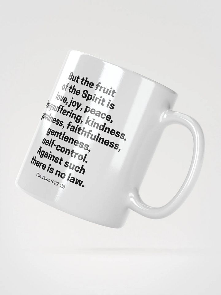 But The Fruit Of The Spirit Is Love Joy Peace Longsuffering Kindness Goodness Galatians 5:22-23 White Glossy Mug 11/15/20oz product image (4)