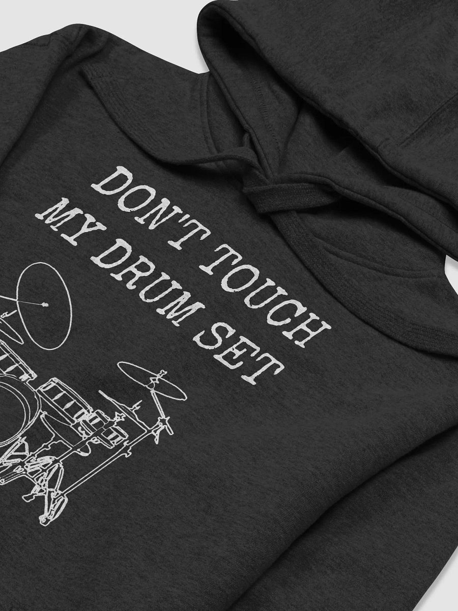 Don't Touch My Drum Set pullover hoodie product image (23)