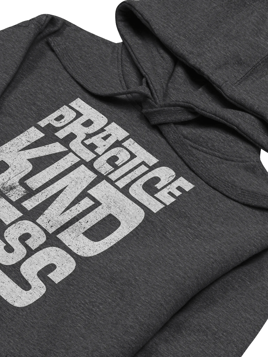Practice Kindness Hoodie product image (2)