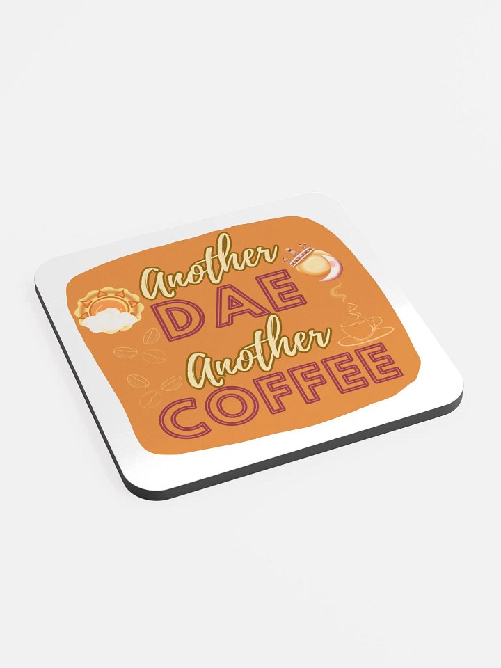 Coaster: Another Dae Another Coffee product image (2)