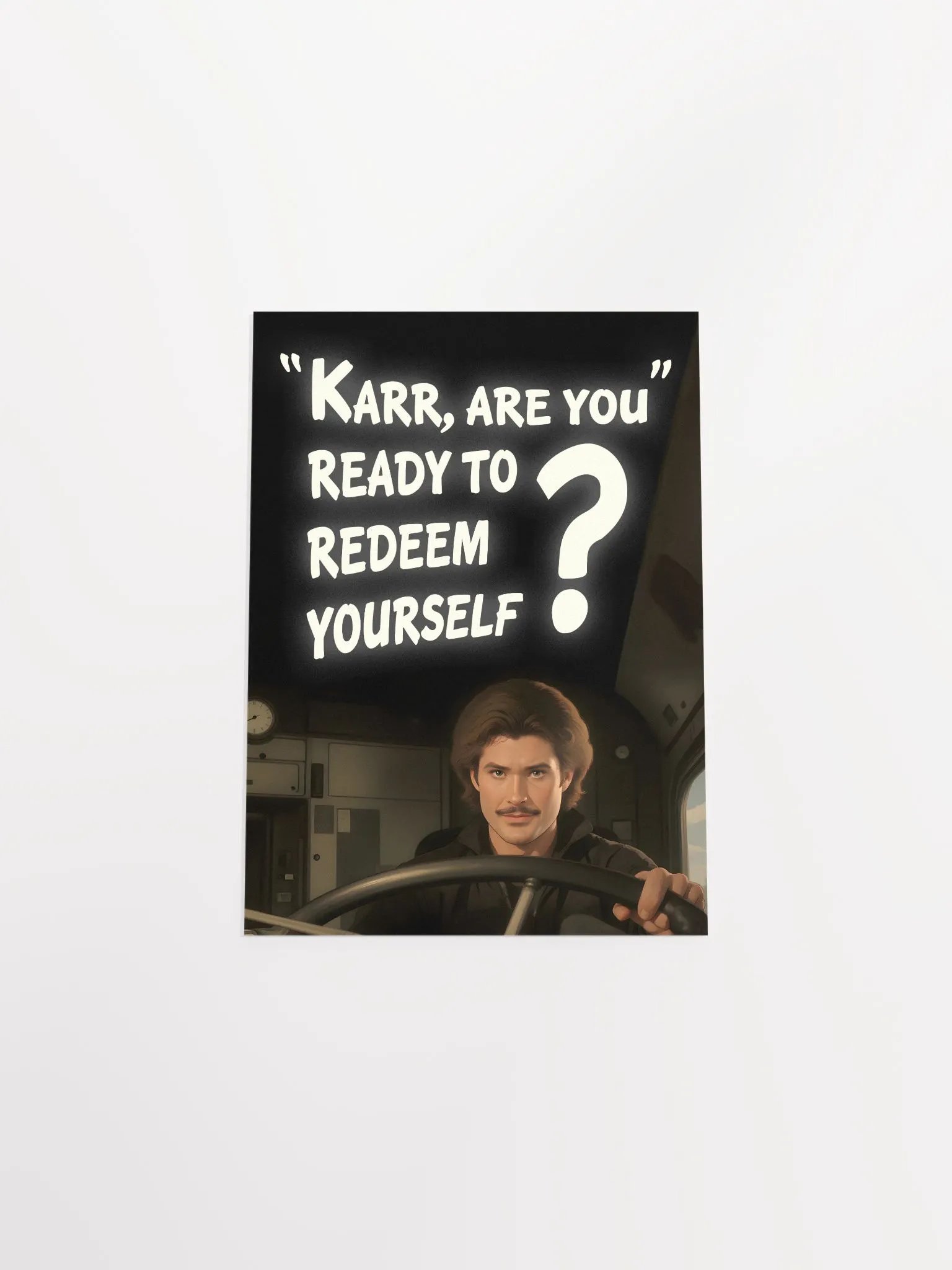 KARR Redeem Yourself? Poster! product image (17)