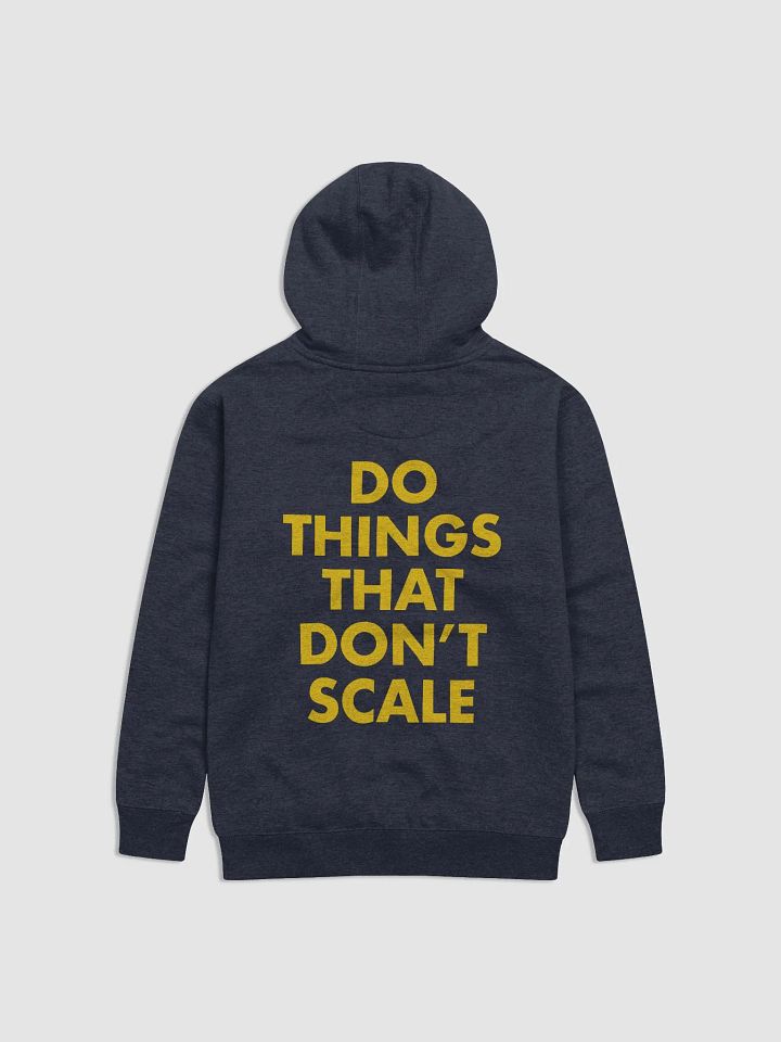 Do things that don't scale hoodie product image (2)