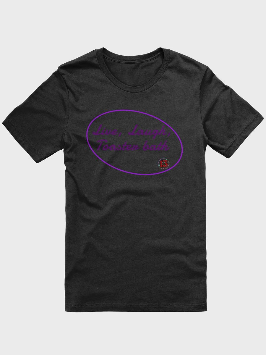 Live Laugh Toaster Tee product image (31)