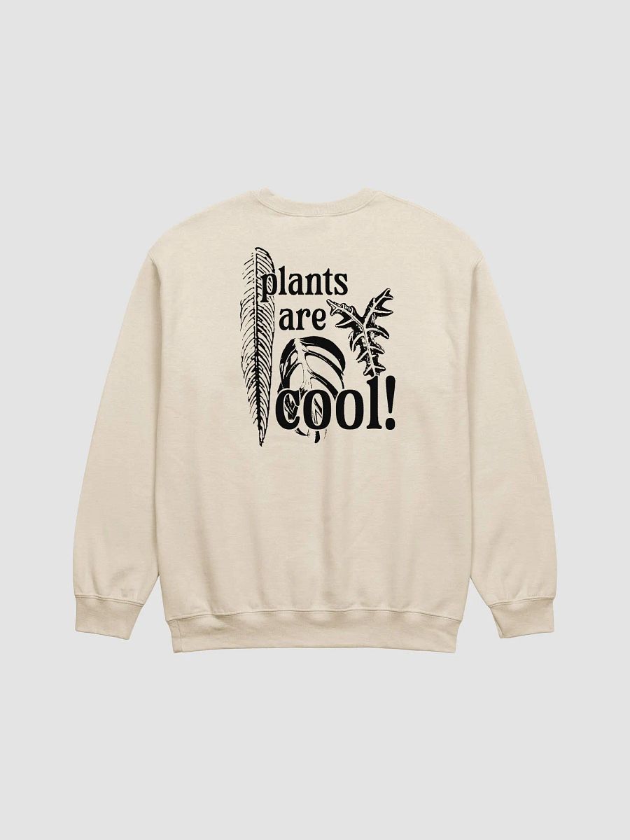 plants are cool 😎 unisex sweatshirt product image (6)