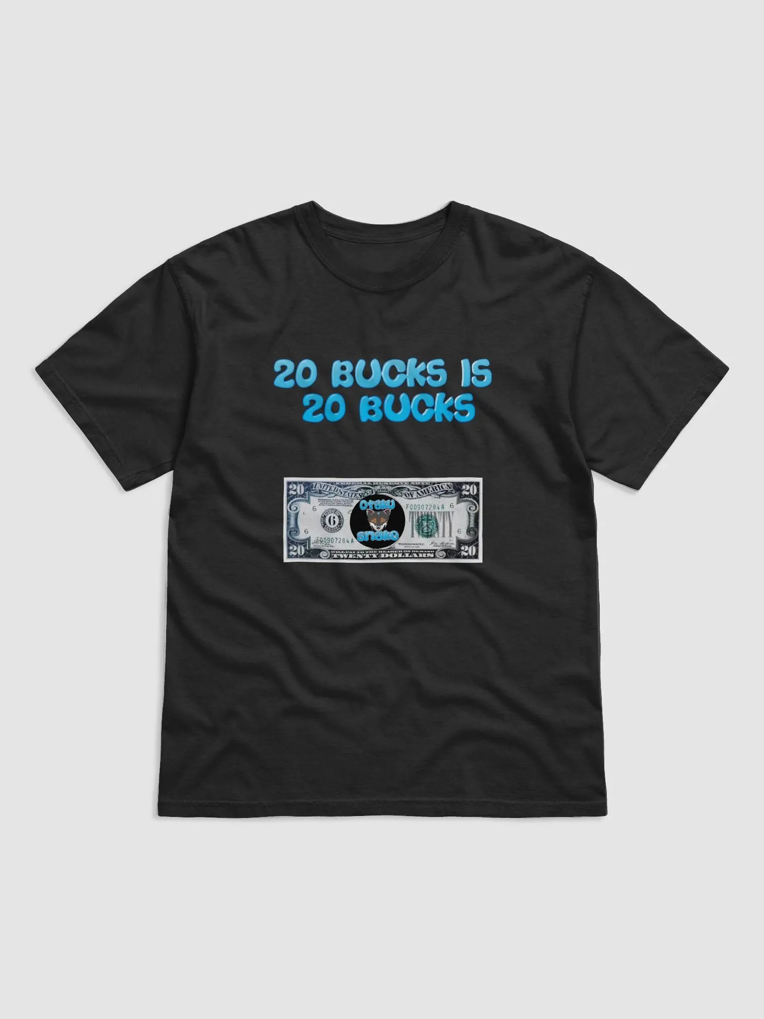 20 bucks is 20 bucks product image (1)