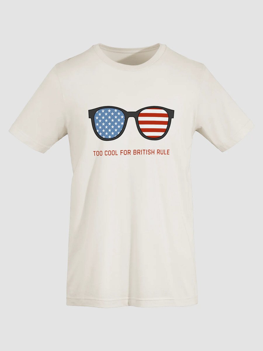 Too Cool for British Rule – Patriotic Sunglasses Tee product image (7)