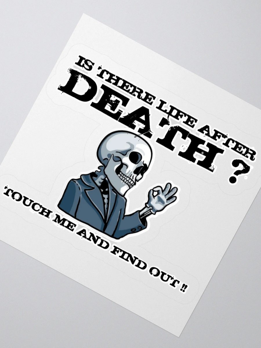 IS THERE LIFE AFTER DEATH? TOUCH ME AND FIND OUT!! product image (6)