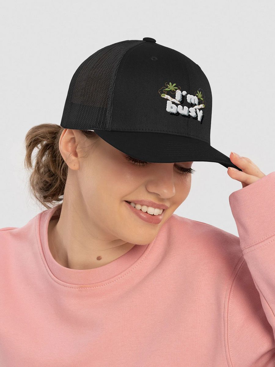 [Stoner's Haven] I'm busy Trucker Hat product image (23)