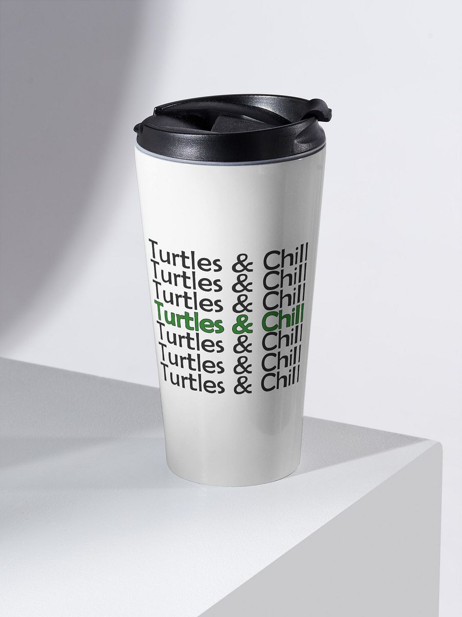 Turt. Chill. Repeat. Coffee Tumbler product image (1)