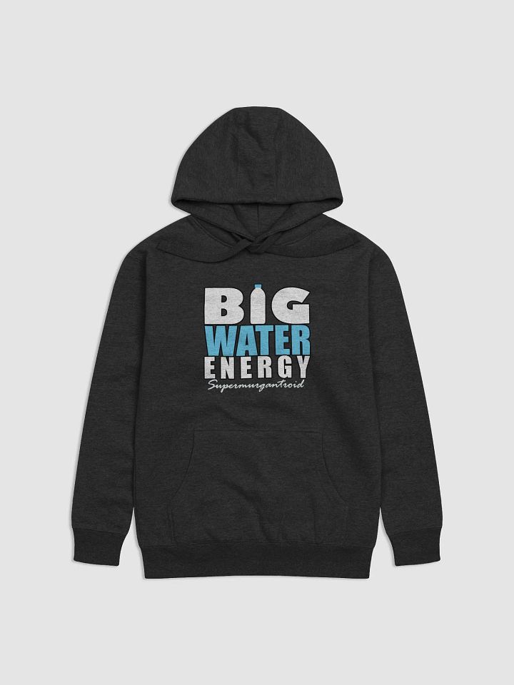 Big Water Energy - Hoodie product image (1)