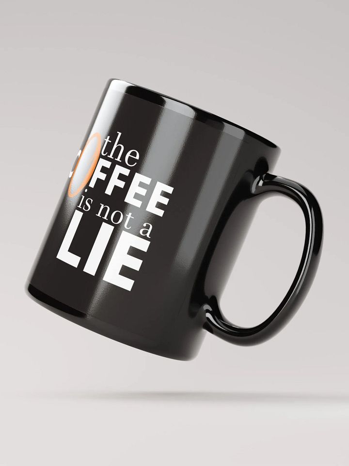 The Coffee is not a lie mug. product image (3)