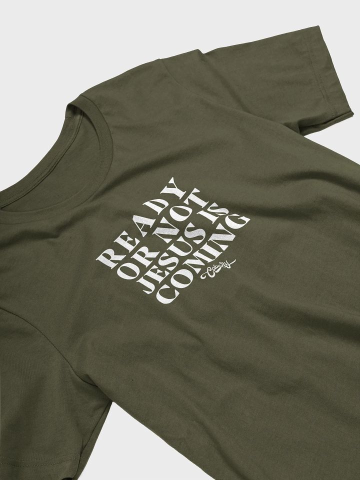 Ready Or Not, Jesus Is Coming T-Shirt product image (2)