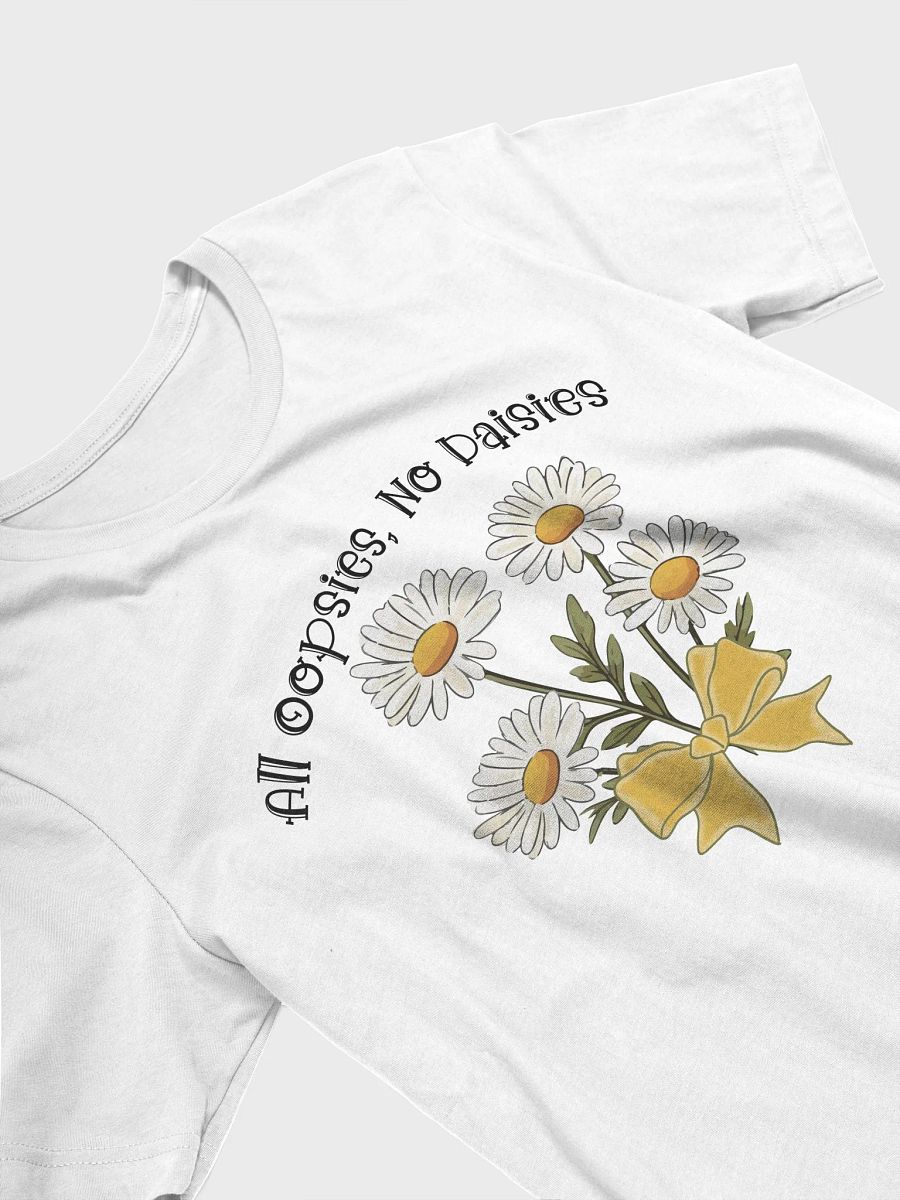 All Oopsies, No Daisies Tee product image (28)