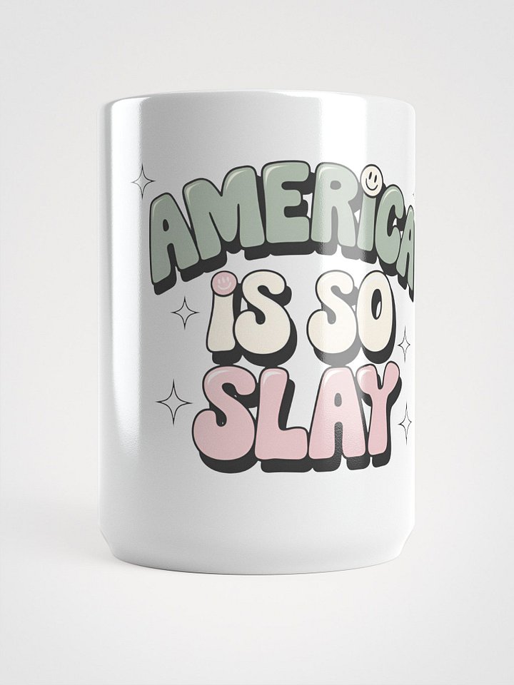 America is So Slay - 4th of July Mug product image (1)